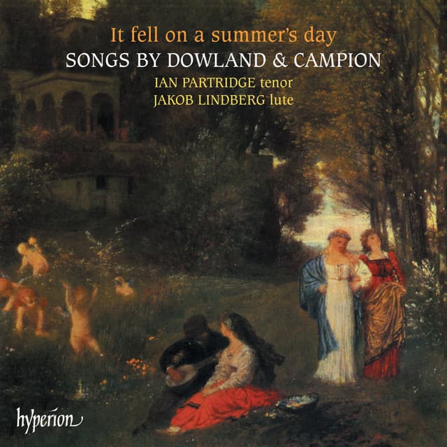 Dowland & Campion: It Fell on a Summer's Day - Ian Partridge