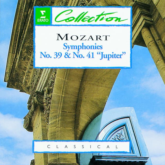 Mozart: Symphonies Nos. 39 & 41 "Jupiter" - Wolfgang Amadeus Mozart