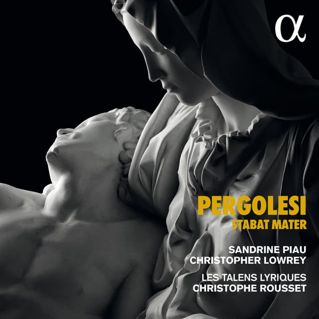 Pergolesi: Stabat Mater - Sandrine Piau