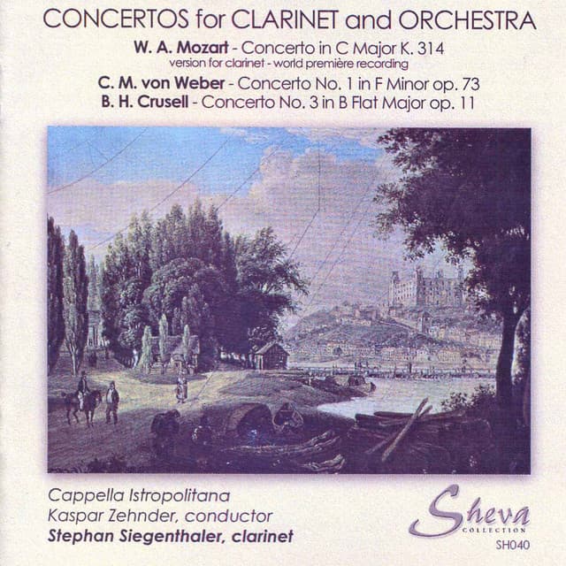Mozart, Weber & Crusell: Clarinet Concertos - Stephan Siegenthaler
