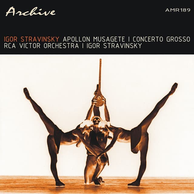 Stravinsky: Apollon Musagete & Concerto Grosso - Igor Stravinsky