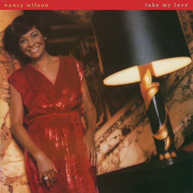 Take My Love - Nancy Wilson