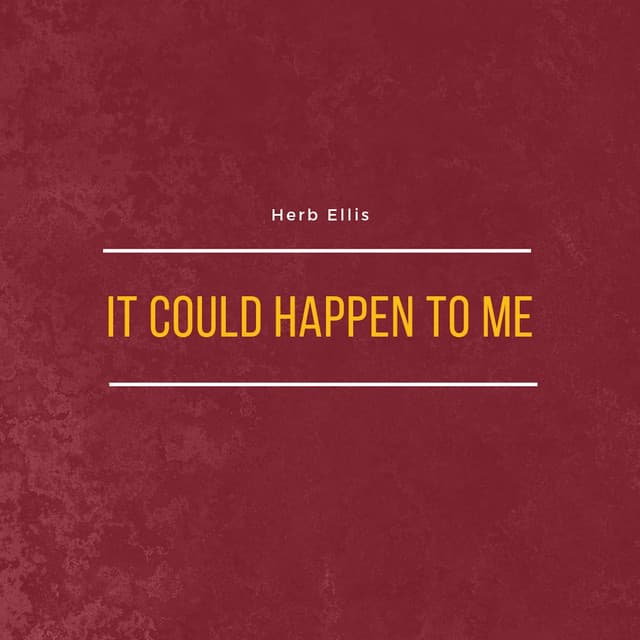 It Could Happen to Me - Herb Ellis