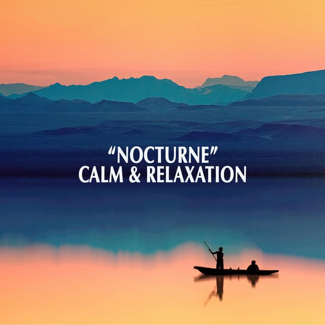 "Nocturne" - Calm & Relaxation - Johann Sebastian Bach