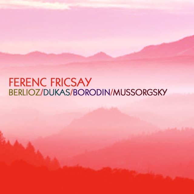 Berlioz/Dukas/Borodin/Mussorgsky - Hector Berlioz
