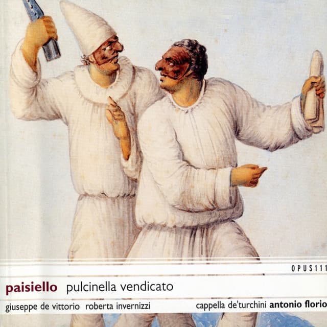Paisiello: Pulcinella Vendicato - Giovanni Paisiello