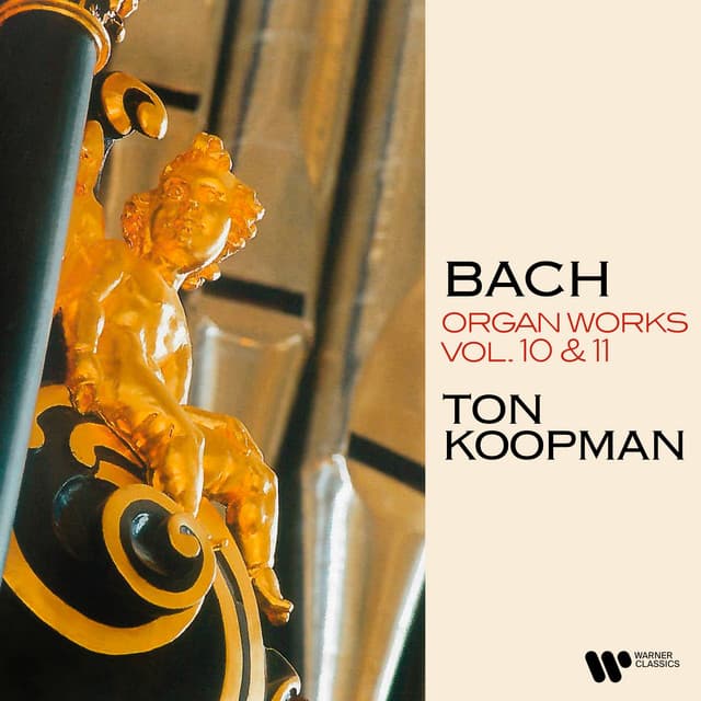 Bach: Organ Works, Vol. 10 & 11 - Johann Sebastian Bach