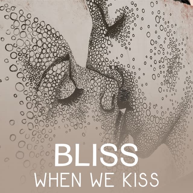 Bliss When We Kiss – Sensual Jazz and Piano Music for Young Lovers, Jazz Notes for Quiet Moments, Dinner for Two with Romantic Jazz - Romantic Lovers Music Song
