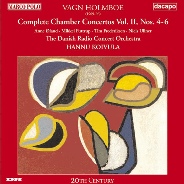 Holmboe: Chamber Concertos Nos. 4-6 - Vagn Holmboe