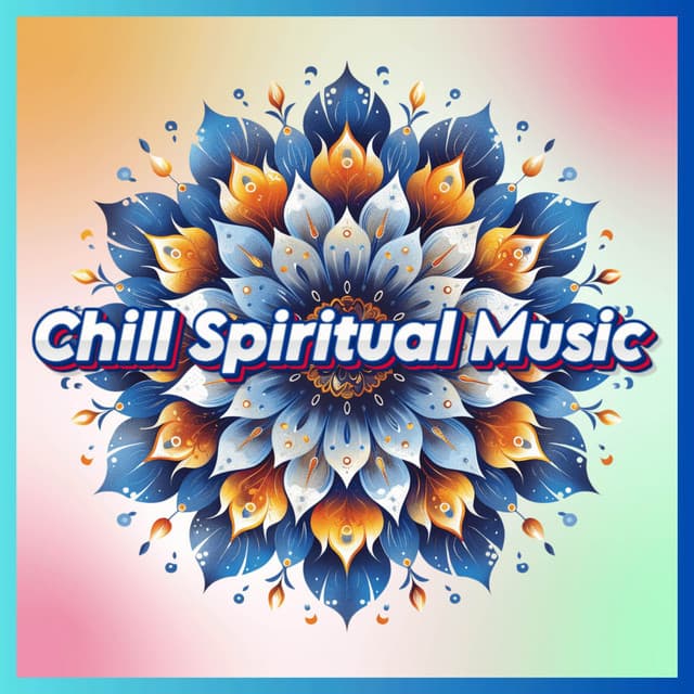 Spiritual Serenity Spa Sounds for Wellness - Chill Spiritual Music