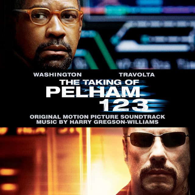 The Taking of Pelham 123 - Harry Gregson-Williams