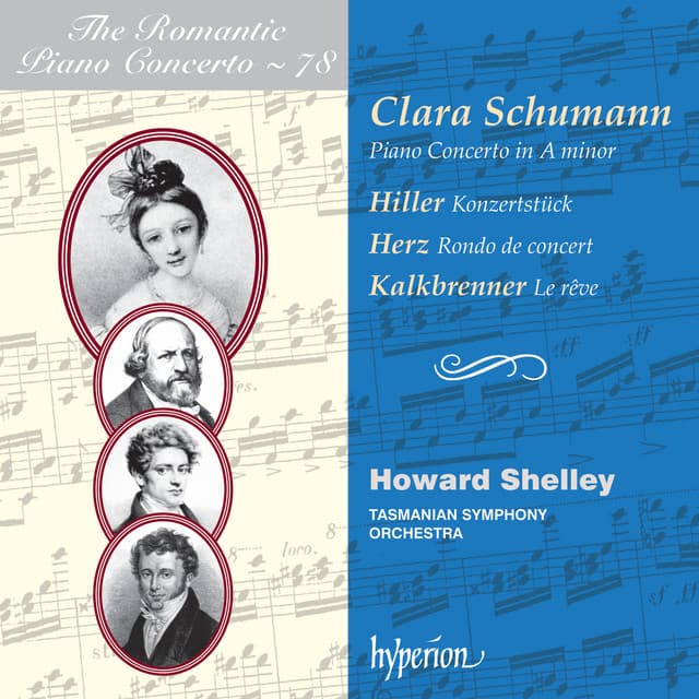 Clara Schumann: Piano Concerto & Works by Hiller, Herz & Kalkbrenner - Howard Shelley