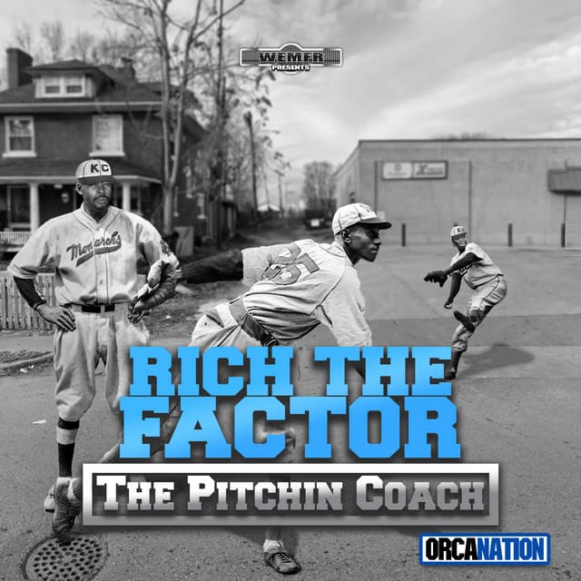 The Pitchin Coach - Rich The Factor
