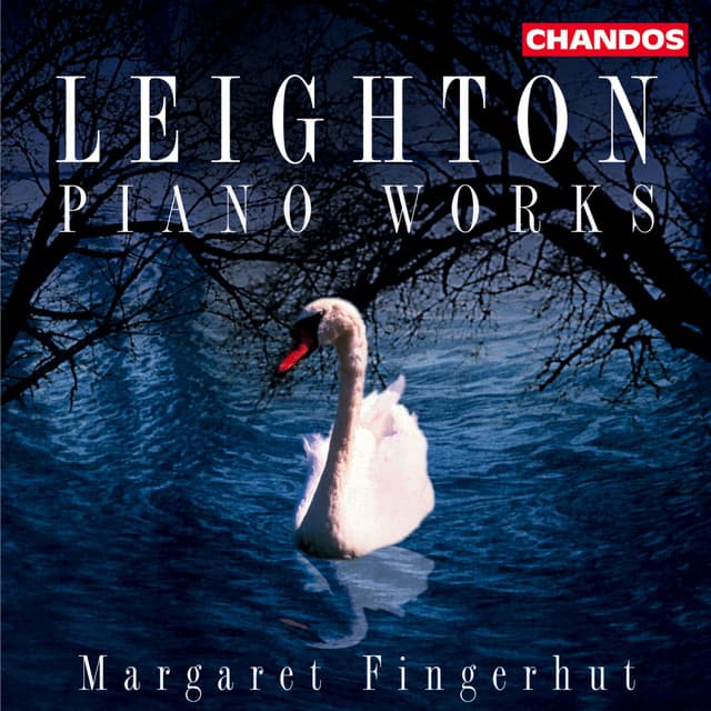 Leighton: Sonatina No. 2, Five Studies, Fantasia contrappuntistica, Pieces for Angela & Four Romantic Pieces - Kenneth Leighton