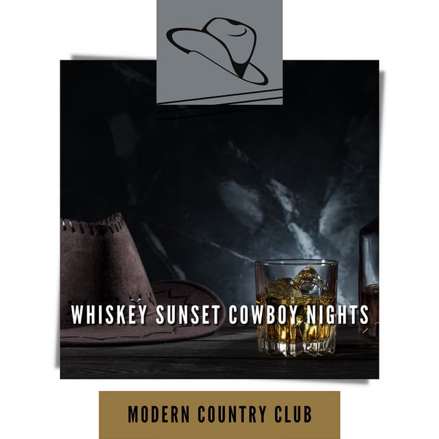 Whiskey Sunset Cowboy Nights - Modern Country Club