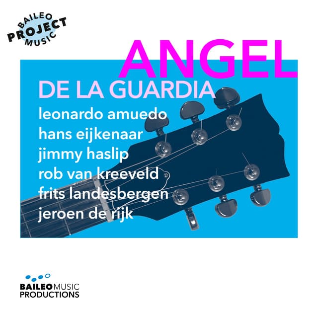 Angel De La Guardia - Baileo Music Project
