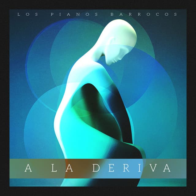 A la deriva - Los Pianos Barrocos