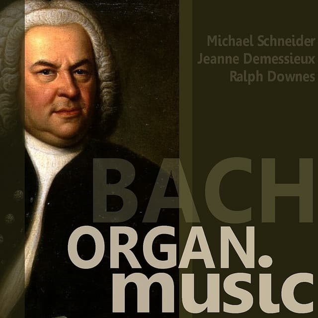 Bach: Organ Music - Michael Schneider