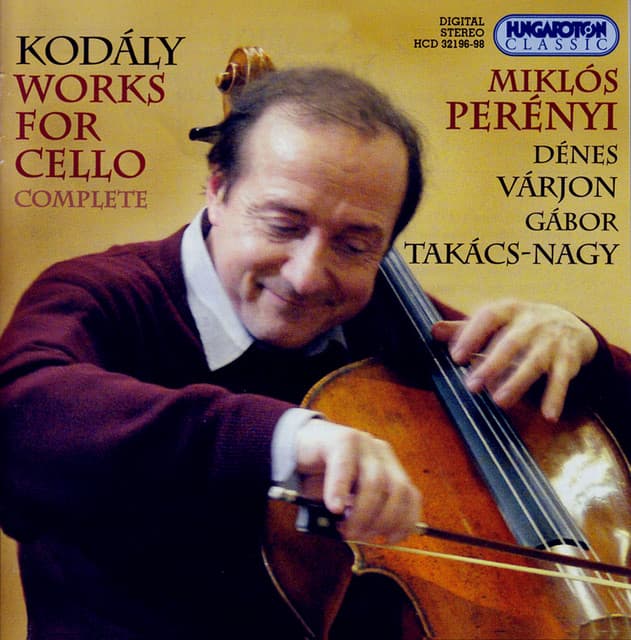Kodaly: Complete Works for Cello - Zoltán Kodály