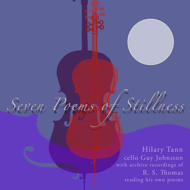 Tann: 7 Poems of Stillness - Hilary Tann