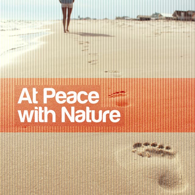 At Peace with Nature - Nature Sound Series
