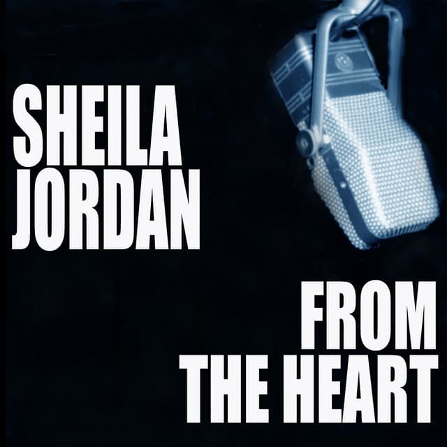 From The Heart - Sheila Jordan
