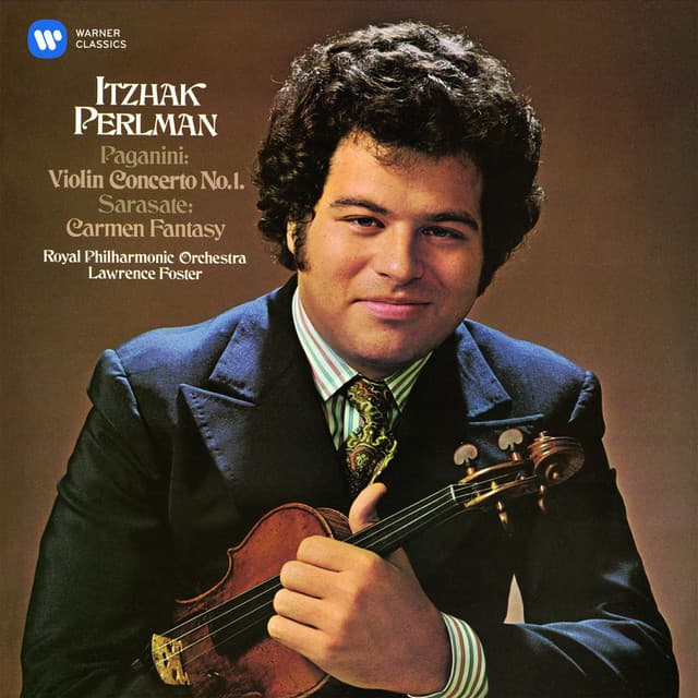 Paganini: Violin Concerto No. 1 - Sarasate: Carmen Fantasy - Itzhak Perlman