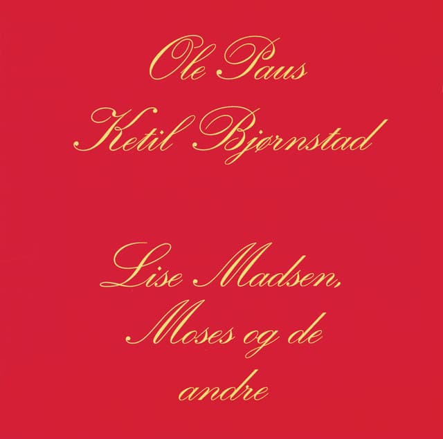 Lise Madsen, Moses Og De Andre - Ole Paus