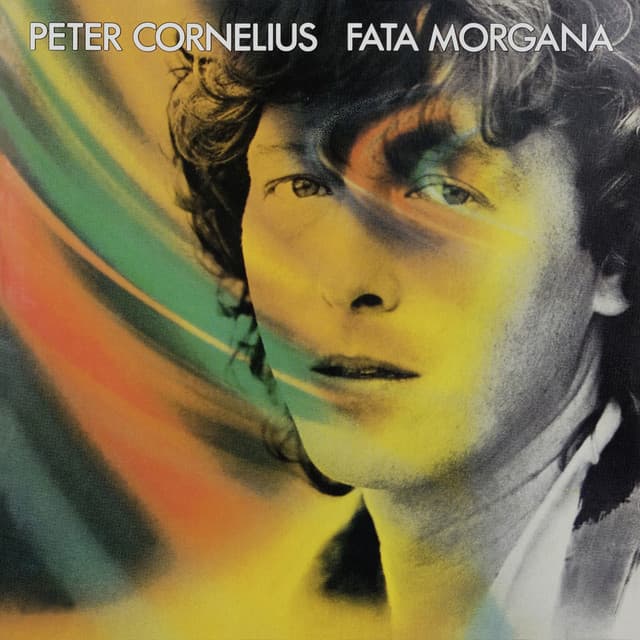 Fata Morgana - Peter Cornelius