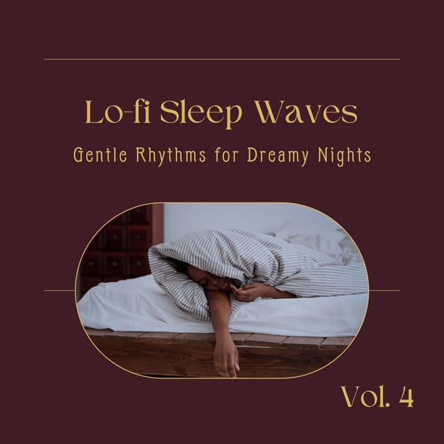 Lo-fi Sleep Waves: Gentle Rhythms for Dreamy Nights Vol.4 - Relaxing Piano Crew