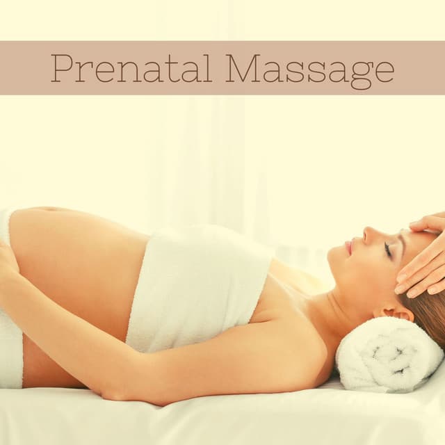 Prenatal Massage: Relaxing Instrumental New Age Music, Pregnancy Massage Relaxation - Smart Baby Lullabies
