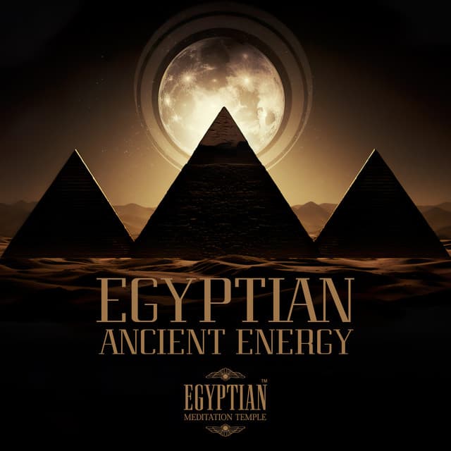 Egyptian Ancient Energy - Yanna Dream