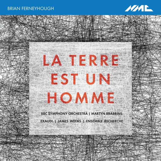 Ferneyhough: La terre est un homme - Brian Ferneyhough
