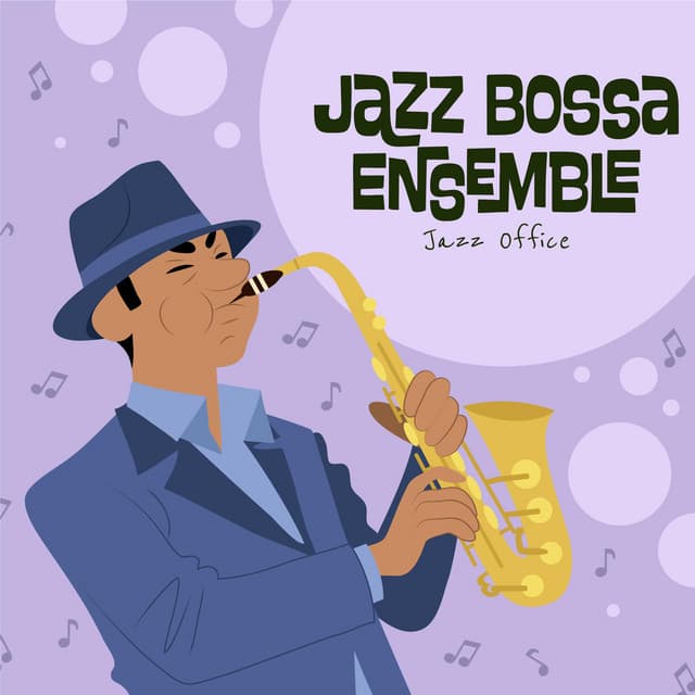 Jazz Bossa Ensemble - Jazz Office