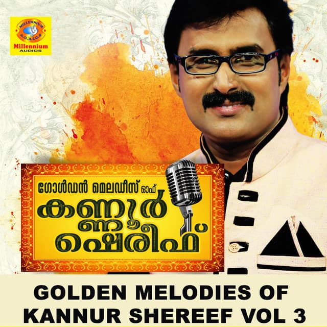 Golden Melodies of Kannur Shereef, Vol. 3 - Kannur Shereef
