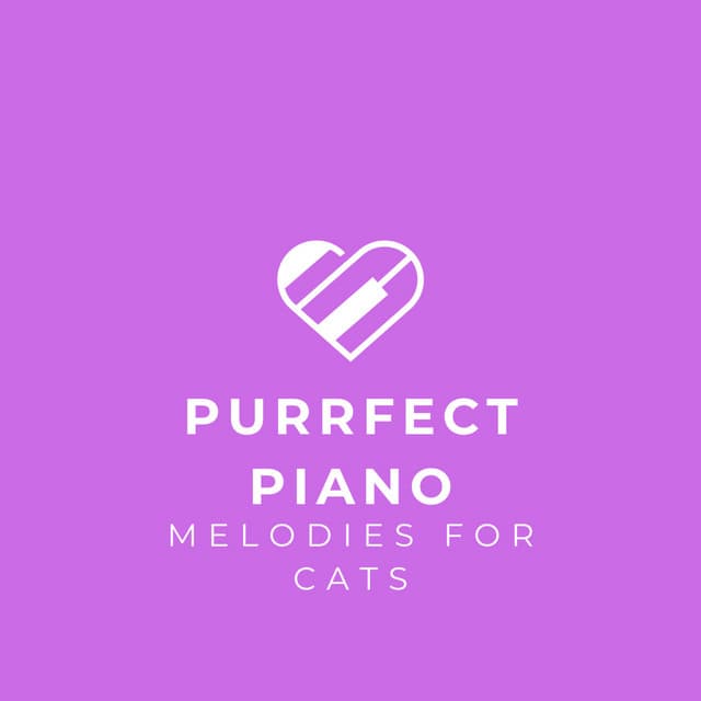 Purrfect Piano: Melodies for Cats - Piano for cats