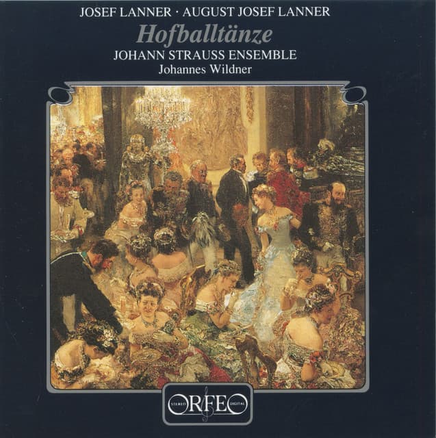 J. Lanner & A.J. Lanner: Hofballtänze - Joseph Lanner
