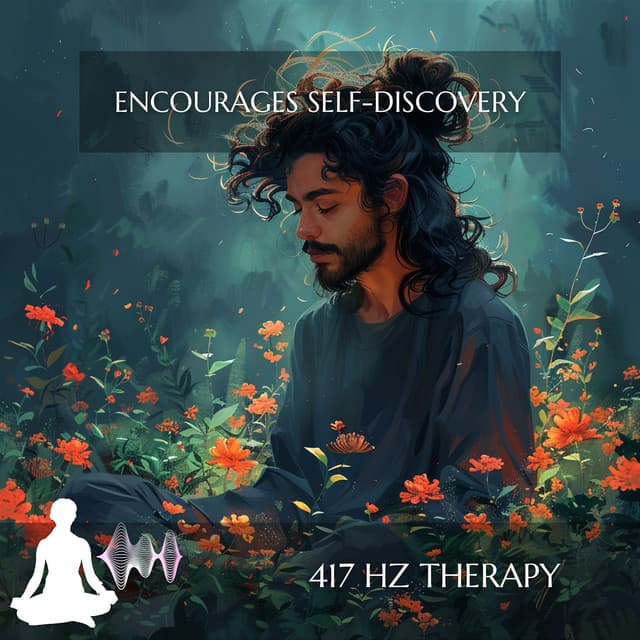 Encourages Self-Discovery - 417 Hz Therapy