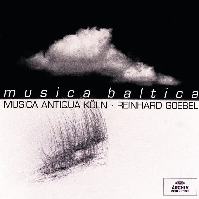 Musica Baltica - Musica Antiqua Köln