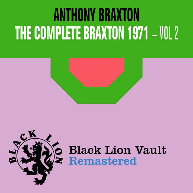 The Complete Braxton 1971 - Vol. 2 - Anthony Braxton