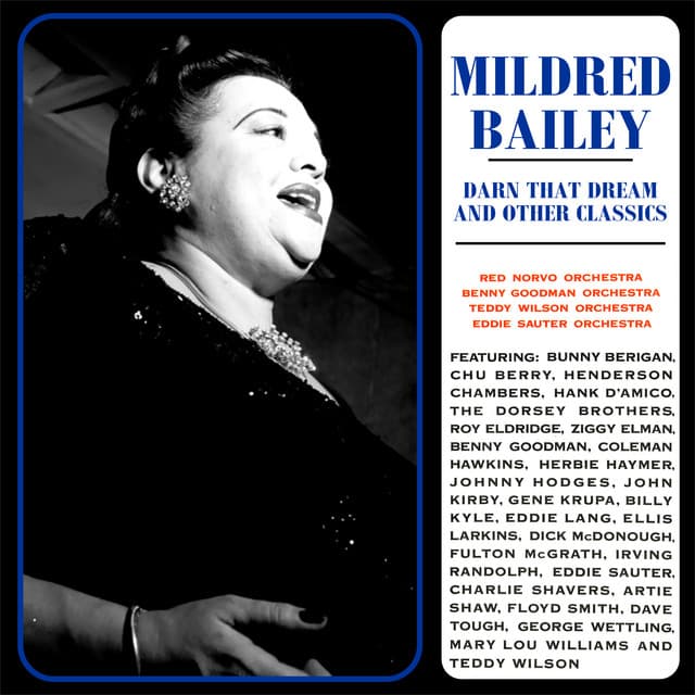Darn That Dream and Other Classics - Mildred Bailey