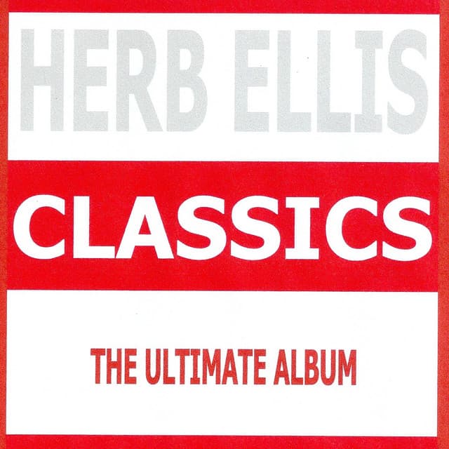 Classics - Herb Ellis - Herb Ellis