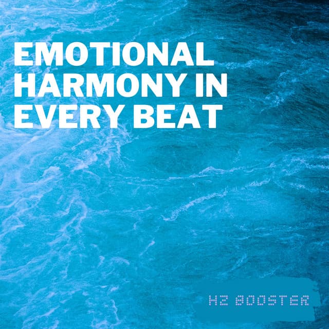 Emotional Harmony in Every Beat - Hz Booster