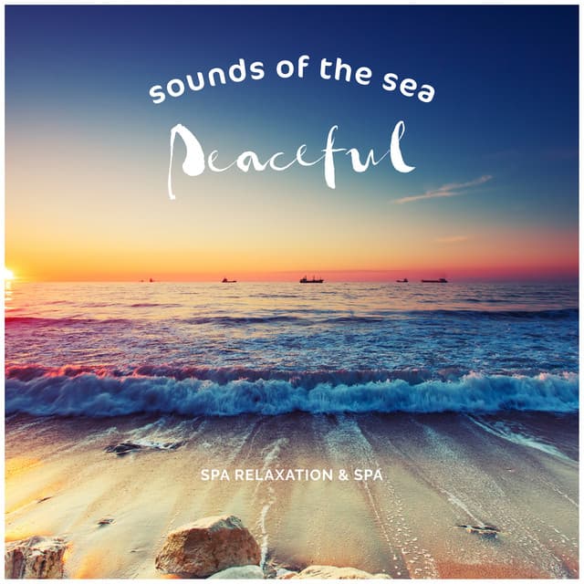 Sounds of the Sea: Peaceful - The Ocean Waves Sounds