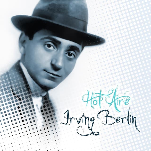 Milestones Of Melody - Irving Berlin