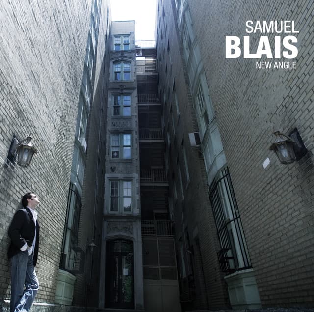 Blais: New Angle - Samuel Blais