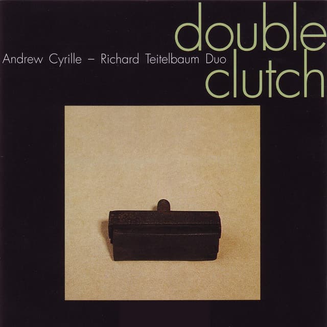 Double Clutch - Andrew Cyrille