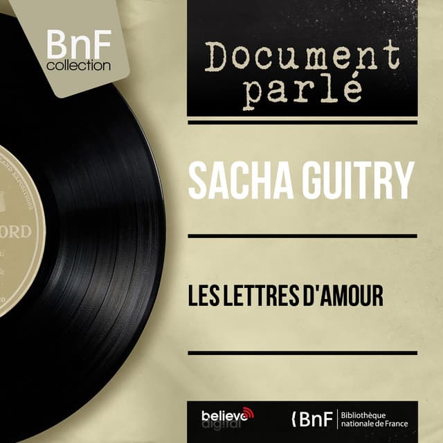 Les lettres d'amour - Sacha Guitry