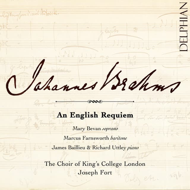 Brahms: An English Requiem - Johannes Brahms
