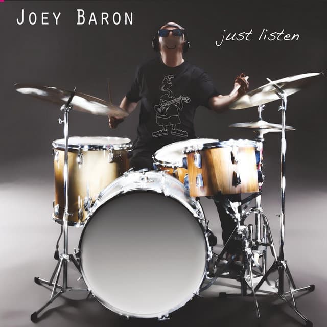 Just Listen - Joey Baron